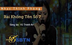 Bài Không Tên Số 7 Vũ Thành An