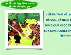 Kể Một Câu Chuyện Em Đã Nghe Hoặc Đã Đọc Về Những Người Đã Góp Sức Bảo Vệ Trật Tự An Ninh