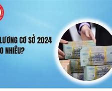 Tiền Lương Cơ Sở Năm 2024