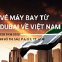 Từ Dubai Về Việt Nam Bao Nhiêu Tiếng